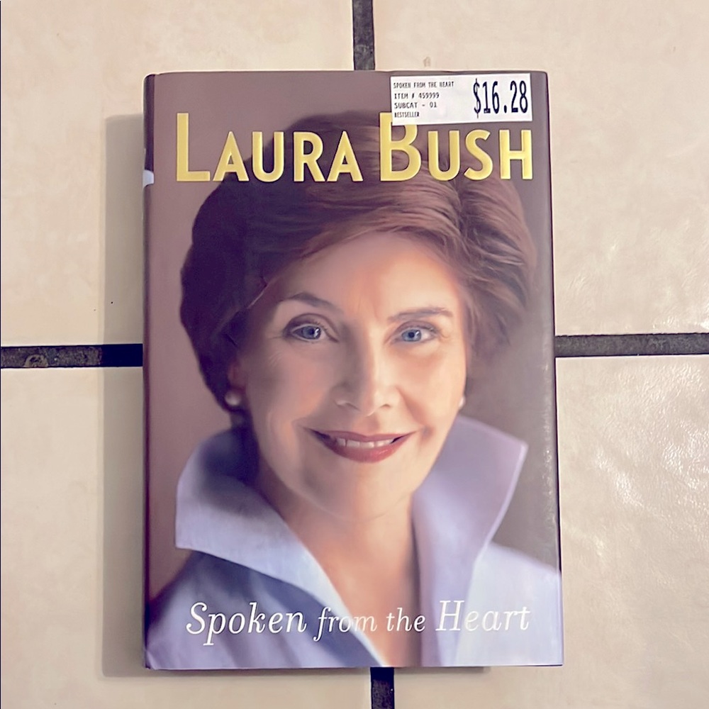 Laura Bush 'Spoken from the Heart' Hardcover Book